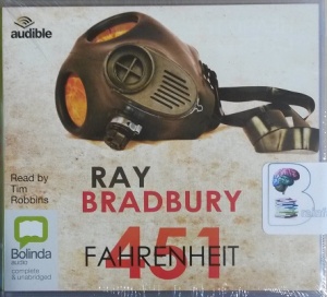 Fahrenheit 451 written by Ray Bradbury performed by Tim Robbins on CD (Unabridged)
